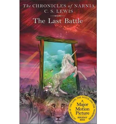 Cover for C. S. Lewis · The Last Battle (Chronicles of Narnia (Harpercollins Paperback)) (Inbunden Bok) (2002)