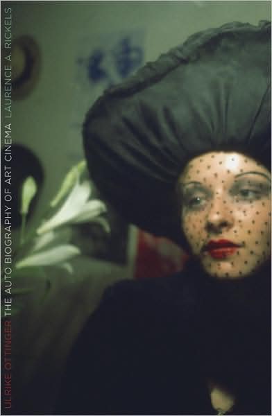 Cover for Laurence A. Rickels · Ulrike Ottinger: The Autobiography of Art Cinema (Paperback Book) (2008)