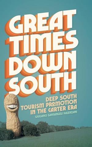 Cover for Giuliano Santangeli Valenzani · Great Times down South (Buch) (2025)