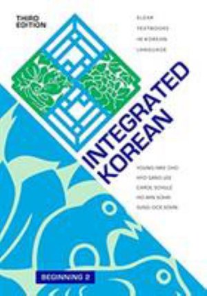 Cover for Young-mee Yu Cho · Integrated Korean: Beginning 2 - KLEAR Textbooks in Korean Language (Paperback Bog) [3 Revised edition] (2019)