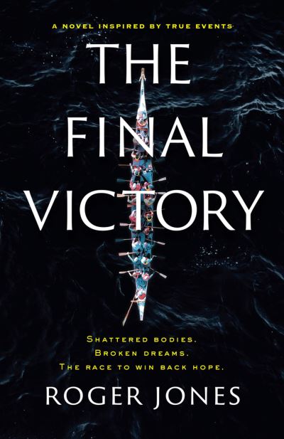 Cover for Roger Jones · The Final Victory (Hardcover Book) (2024)