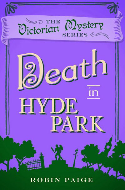 Cover for Robin Paige · Death in Hyde Park: A Victorian Mystery (10) (Pocketbok) [UK edition] (2016)