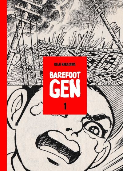 Cover for Keiji Nakazawa · Barefoot Gen School Edition Vol 1 (Hardcover Book) (2016)