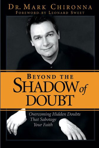 Cover for Mark Chironna · Beyond The Shadow Of Doubt (Paperback Book) [First edition] (2001)