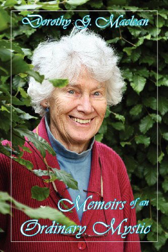 Cover for Dorothy G. Maclean · Memoirs of an Ordinary Mystic (Paperback Book) (2010)