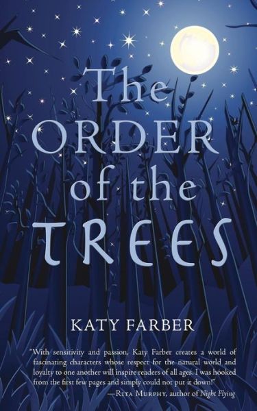 The Order of the Trees - Katy Farber - Books - Green Writers Press - 9780990973317 - May 15, 2015