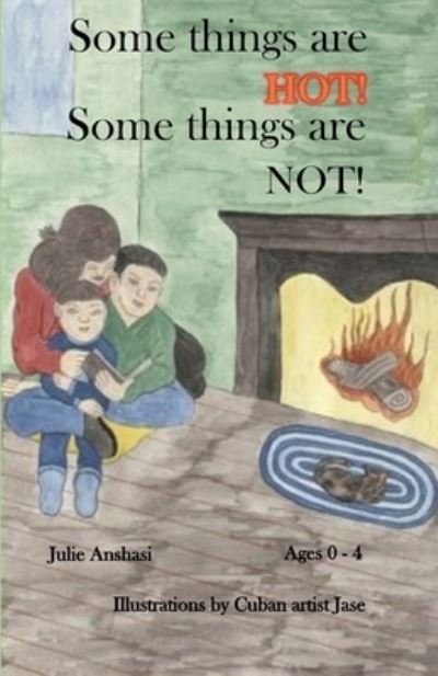 Cover for Julie Anshasi · Some things are HOT! Some things are NOT! (Paperback Bog) (2018)