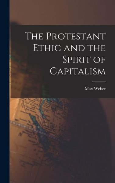 Cover for Max Weber · Protestant Ethic and the Spirit of Capitalism (Bog) (2022)