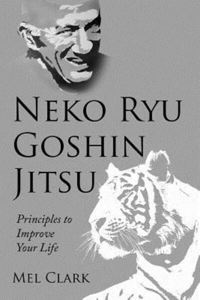 Cover for Mel Clark · Neko Ryu Goshin Jitsu (Paperback Bog) (2019)