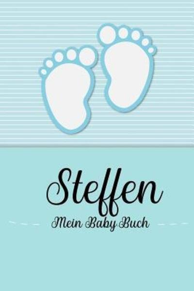 Cover for En Lettres Baby-Buch · Steffen - Mein Baby-Buch (Taschenbuch) (2019)