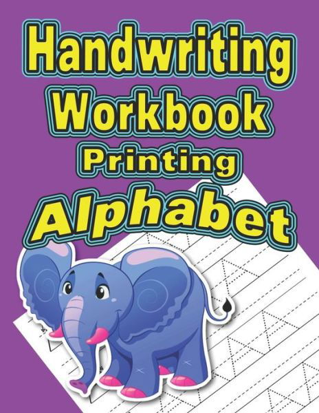 Cover for Wonder Woman Publishing · Handwriting Workbook Printing - Alphabet (Paperback Book) (2019)