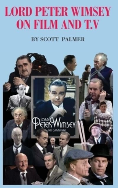 Cover for Scott V. Palmer · Lord Peter Wimsey on Film &amp; TV (Book) (2022)
