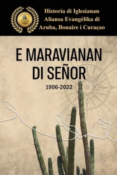 Cover for Eusebio Petrona · E Maravianan Di Señor (Book) (2022)