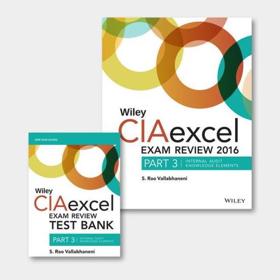 Cover for S. Rao Vallabhaneni · Wiley CIAexcel Exam Review + Test Bank 2016: Part 3, Internal Audit Knowledge Elements Set - Wiley CIA Exam Review Series (Pocketbok) (2016)