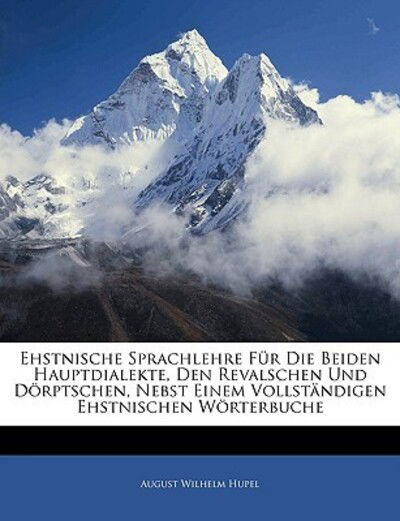 Cover for Hupel · Ehstnische Sprachlehre Für Die Be (Book)