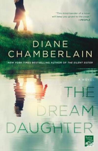 Cover for Diane Chamberlain · The Dream Daughter: A Novel (Paperback Bog) (2019)