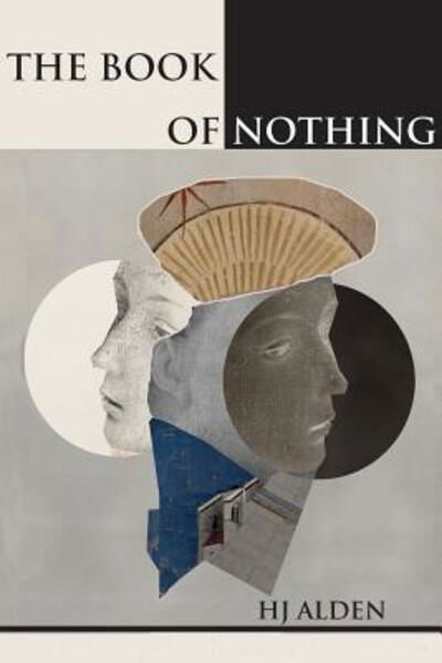 Cover for HJ Alden · The Book of Nothing (Taschenbuch) (2015)