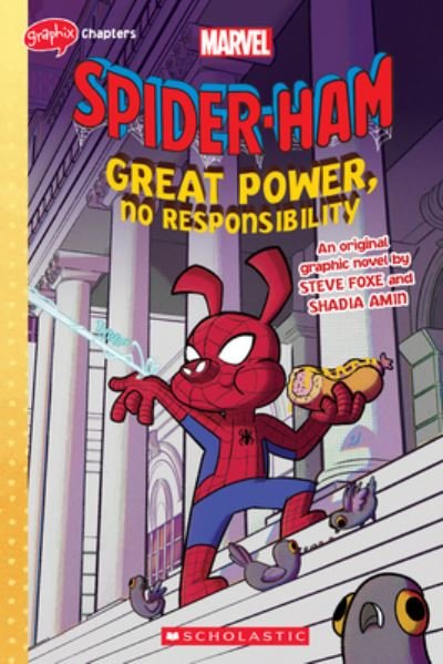 Cover for Steve Foxe · Great Power, No Responsibility (Spider-Ham Original Graphic Novel) (Hardcover Book) (2021)
