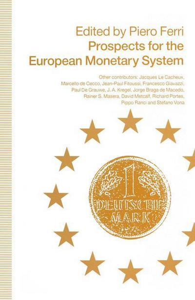 Piero Ferri · Prospects for the European Monetary System (Paperback Book) [1st ed. 1990 edition] (1990)