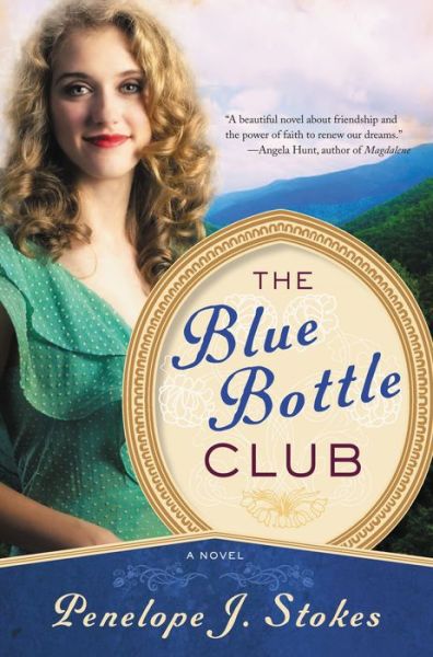 Cover for Penelope J. Stokes · Blue Bottle Club (Paperback Book) (2011)