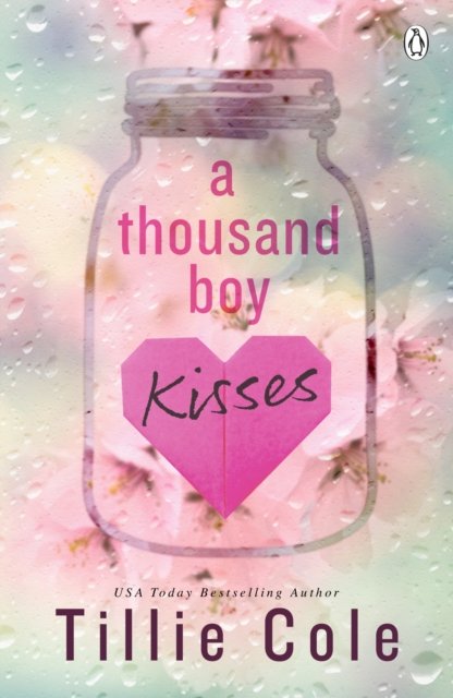Cover for Tillie Cole · A Thousand Boy Kisses: The unforgettable love story and TikTok sensation (Paperback Book) (2022)