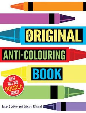 Cover for Susan Striker · The Original Anti-Colouring Book (Paperback Book) (2012)