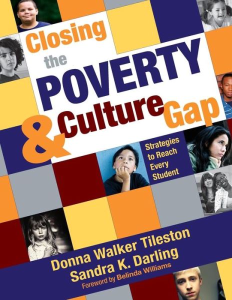 Cover for Tileston D &amp; Darling · Closing the Poverty and Culture Gap: Strategies to Reach Every Student (Paperback Book) (2009)