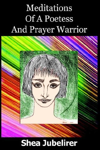 Cover for Shea Jubelirer · Meditations of a Poetess and Prayer Warrior (Innbunden bok) (2005)
