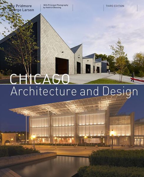 Cover for Jay Pridmore · Chicago Architecture and Design (3rd edition) (Hardcover Book) (2018)