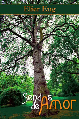 Cover for Elier Eng · Sendas De Amor (Paperback Book) (2005)