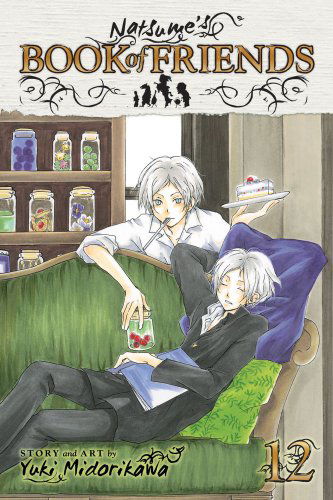 Natsume's Book of Friends, Vol. 12 - Natsume's Book of Friends - Yuki Midorikawa - Książki - Viz Media, Subs. of Shogakukan Inc - 9781421542317 - 2 sierpnia 2012