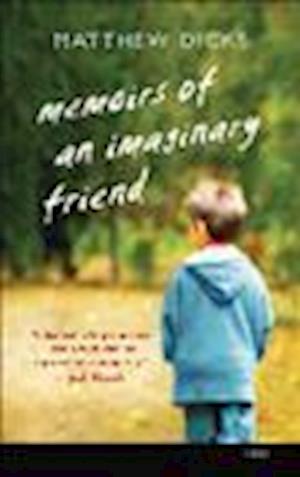 Cover for Matthew Dicks · Memoirs of an Imaginary Friend (MISC) (2012)