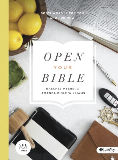 Cover for Raechel Myers · Open Your Bible - Bible Study Book (Paperback Book) (2015)