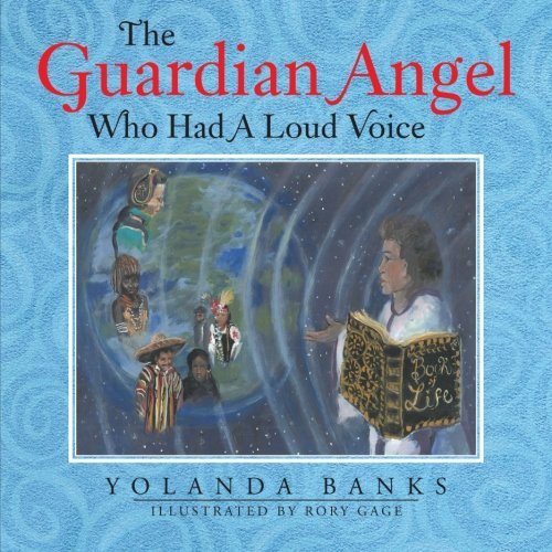 Cover for Yolanda Banks · The Guardian Angel Who Had a Loud Voice (Pocketbok) (2012)
