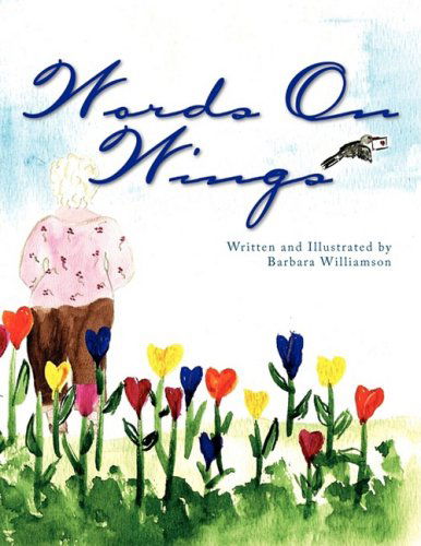 Cover for Barbara Williamson · Words on Wings (Paperback Book) (2009)