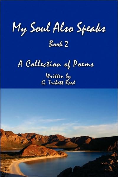 Cover for G Tribett Reed · My Soul Also Speaks Book 2 (Paperback Book) (2009)