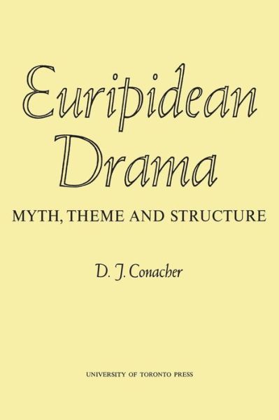 Cover for Desmond J Conacher · Euripidean Drama (Paperback Book) (1967)