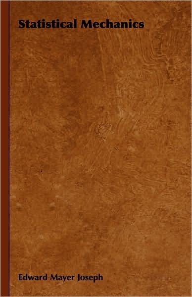 Cover for Edward Mayer Joseph · Statistical Mechanics (Hardcover Book) (2008)