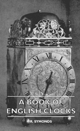 Cover for R. Symonds · A Book of English Clocks (Hardcover Book) (2010)