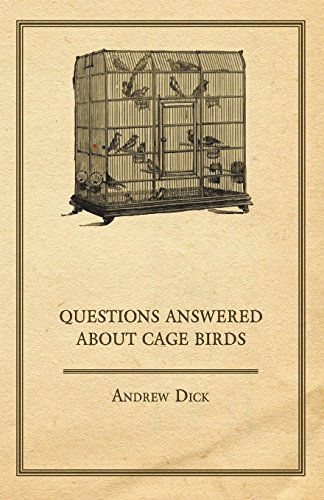 Cover for Andrew Dick · Questions Answered About Cage Birds (Paperback Book) (2011)