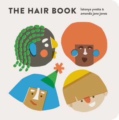 Cover for LaTonya Yvette · The Hair Book (Board book) (2022)