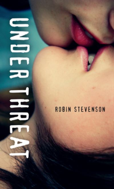 Cover for Robin Stevenson · Under threat (Book) (2016)