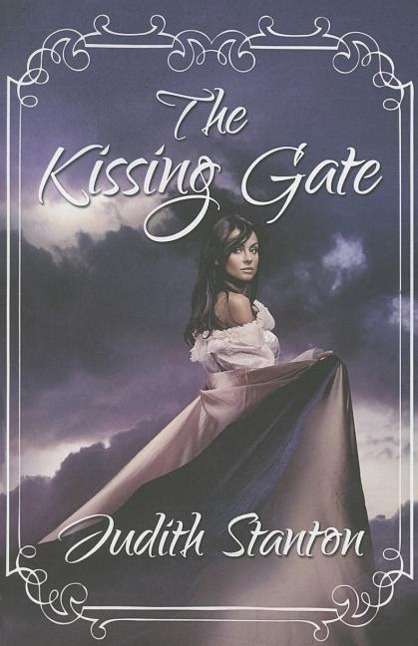 Cover for Judith Stanton · Kissing Gate the (Paperback Book) (2014)