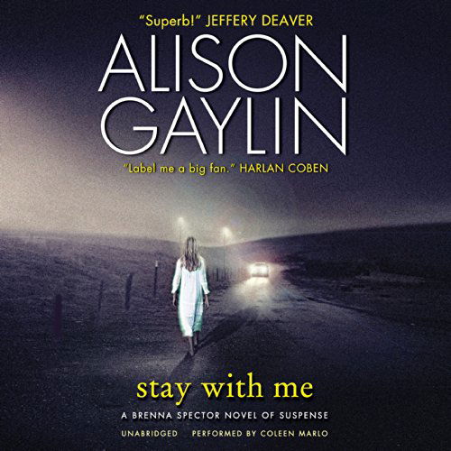 Cover for Alison Gaylin · Stay with Me: Library Edition (Brenna Spector) (Audiobook (CD)) [Unabridged edition] (2014)