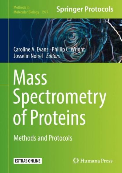Mass Spectrometry of Proteins: Methods and Protocols - Methods in Molecular Biology - - Books - Humana Press Inc. - 9781493992317 - April 13, 2019