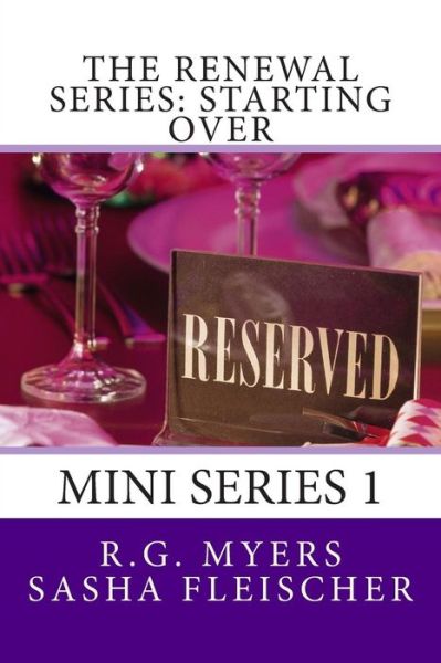 Cover for R G Myers · The Renewal Series: Starting Over: Mini Series 1 (Paperback Book) (2014)