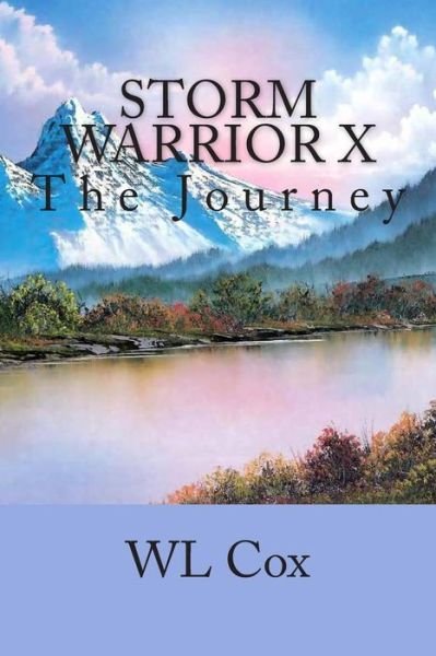 Cover for Wl Cox · Storm Warrior X: the Journey (Paperback Book) (2014)