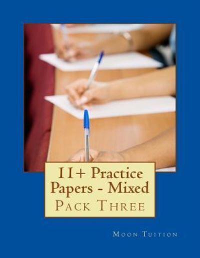 Cover for Moon Tuition · 11+ Practice Papers - Mixed (Paperback Book) (2014)