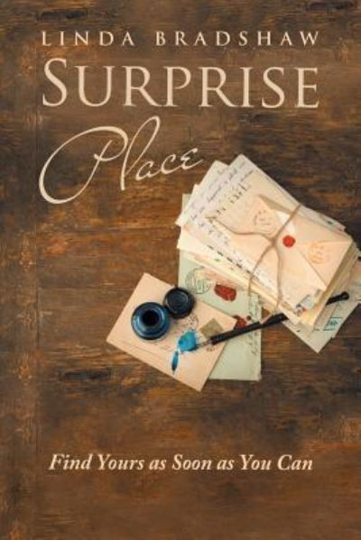 Cover for Linda Bradshaw · Surprise Place (Paperback Book) (2017)