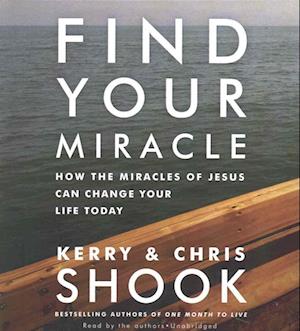 Cover for Kerry Shook · Find Your Miracle (CD) (2016)